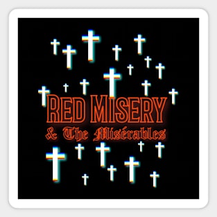Red Misery & The Misérables Crosses Magnet